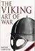 The Viking Art of War (Greenhill Military Paperback) (Greenhill Military Paperback)