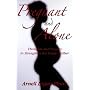 Pregnant and Alone