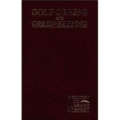 Golf Greens & Green-Keeping