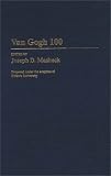 Van Gogh 100: (Contributions to the Study of Art and Architecture)