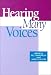 Hearing Many Voices (The Hampton Press Communication Series (Feminist Studies).)