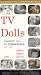TV Dolls : Favorite doll TV Commercials of the 1950's, 1960's and 1970's [VHS]
