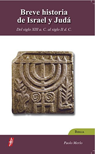 Breve historia de Israel y de Judá (Spanish Edition)