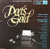 LP Set in Two Volumes, Poets Gold - Readings From Omar Khayyam, Keats, Millay, Poe, Yeats, Browning, Gray, Southey, Kipling and Howe; Theory Of Poetry, etc. Lp