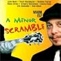 A Minor Scramble