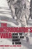 The Interrogators War: Breaking Al-Qaeda in Afghanistan