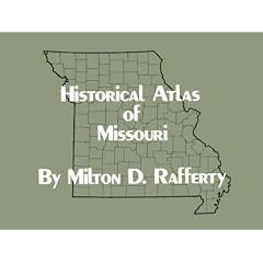 Historical Atlas of Missouri