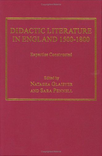 Didactic Literature in England 1500-1800: Expertise Constructed