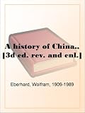 A history of China., [3d ed. rev. and enl.]