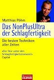 Das NonPlusUltra der Schlagfertigkeit: Die besten Techniken aller Zeiten