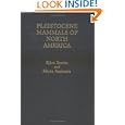Pleistocene Mammals of North America