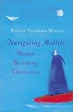 Navigating Midlife: Women Becoming Themselves