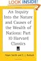 An Inquiry Into the Nature and Causes of the Wealth of Nations (Harvard Classics, Part 10)