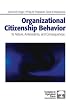Organizational Citizenship Behavior: Its Nature, Antecedents, and Consequences (Foundations for Organizational Science)