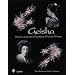 Geisha: Women of Japan's Flower & Willow World