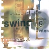 Swing Set  by Ani DiFranco