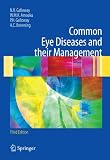 Common Eye Diseases and their Management (Common Eye Diseases and Their Management (Galloway))