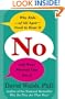 NO: Why Kids--of All Ages--Need to Hear It and Ways Parents Can Say It