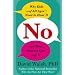 NO: Why Kids--of All Ages--Need to Hear It and Ways Parents Can Say It
