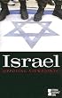 Opposing Viewpoints Series - Israel (paperback edition) (Opposing Viewpoints Series) (Opposing Viewpoints Series)