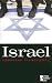 Opposing Viewpoints Series - Israel (paperback edition) (Opposing Viewpoints Series)