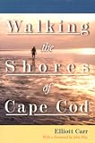 Walking the Shores of Cape Cod