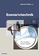 Szenariotechnik: Vom Umgang mit der Zukunft