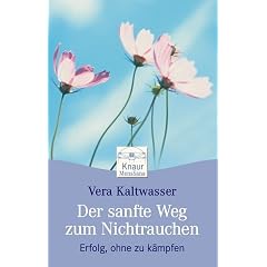 Der sanfte Weg zum Nicht-Rauchen: Erfolg, ohne zu k�mpfen