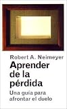 Aprender de La Perdida (Paidos Saberes Cotidianos),
Robert Neimeyer