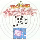 Hot Shotsby Trooper