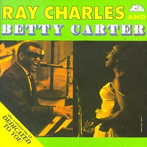 CD-Charts  Music : Ray Charles and Betty Carter/Dedicated to You
