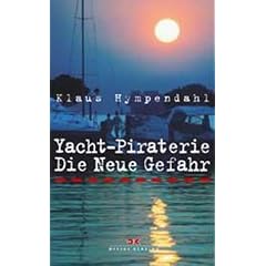 Yacht-Piraterie. Die neue Gefahr