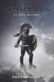 The Spartans: An Epic History
