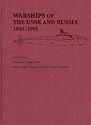 Warships of the USSR and Russia 1945-1995