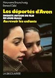 Revue La Découverte  / Les déportés d'Avon : Enquête autour du film de Louis Malle, 