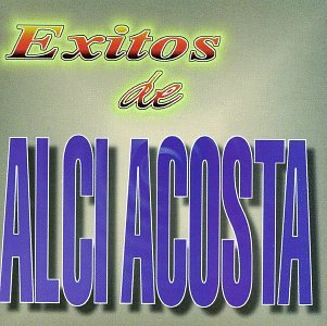Alci Acosta - ALCI ACOSTA - Zortam Music
