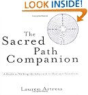 The Sacred Path Companion: A Guide to Walking the Labyrinth to Heal and Transform