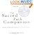 The Sacred Path Companion: A Guide to Walking the Labyrinth to Heal and Transform