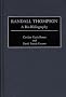 Randall Thompson: A Bio-bibliography (Bio-Bibliographies in Music)