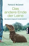 Das andere Ende der Leine: Was unseren Umgang mit Hunden bestimmt