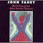 Old Girlfriends and Other by  John Fahey 