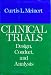Book Clinical Trials: Design, Conduct, and Analysis (Monographs in Epidemiology and Biostatistics, Vol 8)