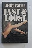 Fast and loose