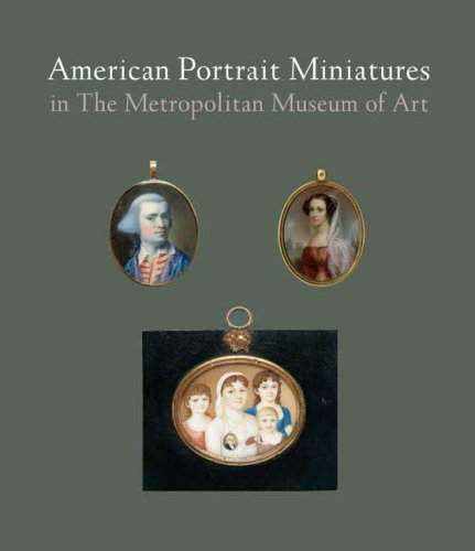 American Portrait Miniatures in The Metropolitan Museum of Art by Barratt, Carrie Rebora, Zabar, Lori (2010) Hardcover