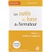 Les outils de base du formateur : Tome 1, Paroles et supports
