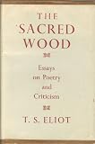 The Sacred Wood: Essays on Poetry and Criticism