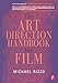 The Art Direction Handbook for Film