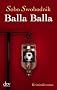 Balla Balla: Kriminalroman