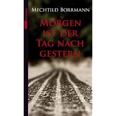 Morgen ist der Tag nach gestern