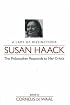 Susan Haack: A Lady of Distinctions the Philosopher Responds to Her Critics